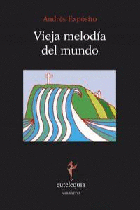 VIEJA MELODA DEL MUNDO