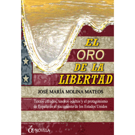 ORO DE LA LIBERTAD,EL