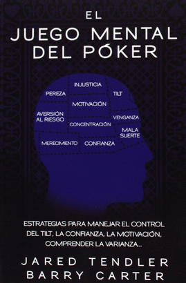 JUEGO MENTAL DEL POKER, EL