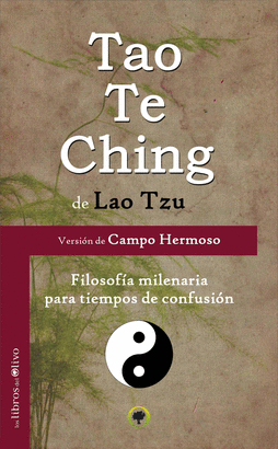 TAO TE CHING VERSI�N DE CAMPO HERMOSO