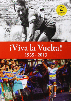 VIVA LA VUELTA! 1935-2013 - 2 EDICION