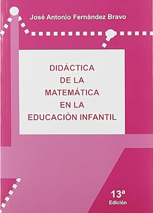 DID�CTICA DE LA MATEM�TICA EN LA EDUCACI�N INFANTIL
