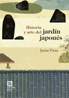 HISTORIA Y ARTE DEL JARD�N JAPON�S