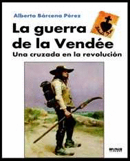 LA GUERRA DE LA VEND�E