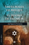 SANTA MAR�A DE MELQUE Y EL TESORO DE SALOM�N