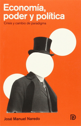 ECONOM�A, PODER Y POL�TICA