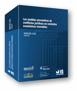 LAS MEDIDAS PREVENTIVAS DE CONFLICTOS JUR�DICOS EN CONTEXTOS ECON�MICOS INESTABL