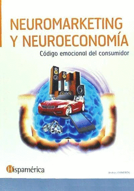NEUROMARKETING Y NEUROECONOM�A