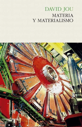 MATERIA Y MATERIALISMO
