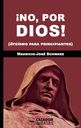 �NO, POR DIOS!