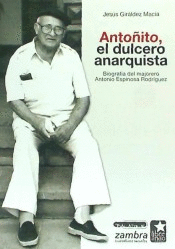 ANTOITO EL DULCERO ANARQUISTA