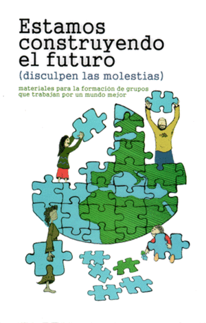 ESTAMOS CONSTRUYENDO EL FUTURO
