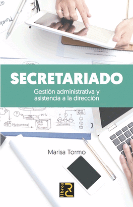 SECRETARIADO. GESTI�N ADMINISTRATIVA Y ASISTENCIA A LA DIRECCI�N
