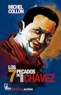 SIETE PECADOS DE HUGO CHAVEZ,LOS