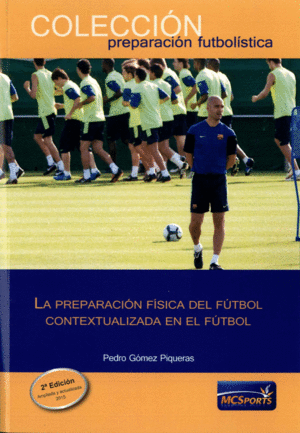LA PREPARACION FSICA DEL FUTBOL CONTEXTUALIZADA EN EL FUTBOL