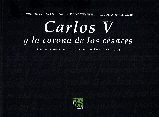 CARLOS V Y LA CORONA DE LOS C�SARES