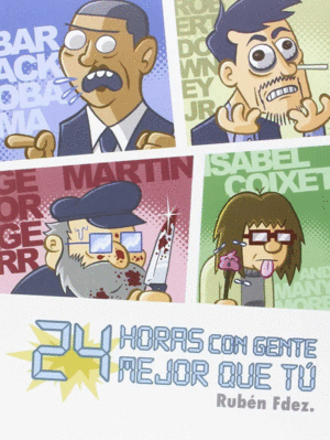 24 HORAS CON GENTE MEJOR QUE T�