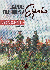 GRANDES TRAIDORES A ESPA�A