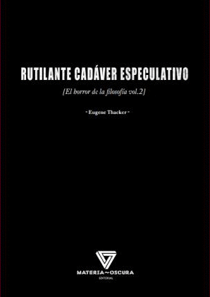 RUTILANTE CADVER ESPECULATIVO