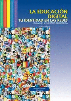 EDUCACION DIGITAL, LA. TU IDENTIDAD EN LAS REDES