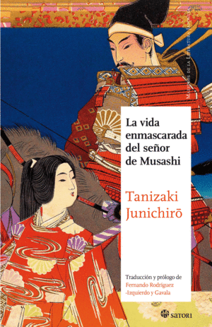 LA VIDA ENMASCARADA DEL SE�OR DE MUSASHI (NE)