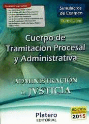 SIMULACROS TRAMITACION PROCESAL Y ADMINISTRATIVA 2015