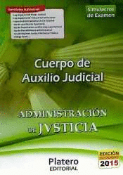 SIMULACROS EXAMEN AUXILIO JUDICIAL 2015