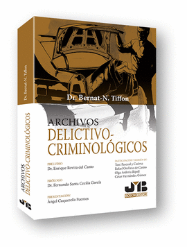 ARCHIVOS DELICTIVO-CRIMINOLGICOS