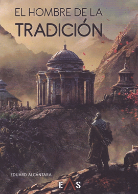 HOMBRE DE LA TRADICION, EL