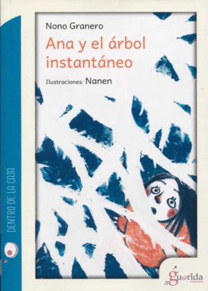 ANA Y EL �RBOL INSTANT�NEO