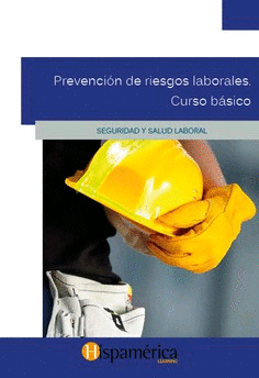 PREVENCION DE RIESGOS LABORALES. CURSO BASICO