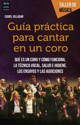 GUIA PRACTICA PARA CANTAR EN UN CORO