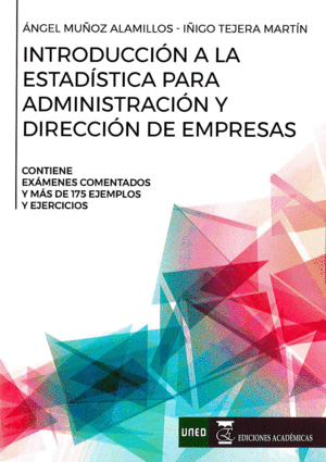 INTRODUCCI�N A LA ESTAD�STICA PARA ADMINISTRACI�N Y DIRECCI�N DE EMPRESAS