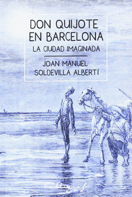 DON QUIJOTE EN BARCELONA