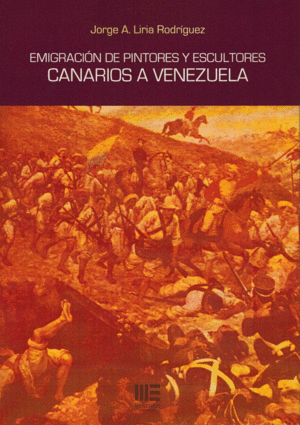 EMIGRACION DE PINTORES Y ESCULTORES CANARIOS A VENEZUELA