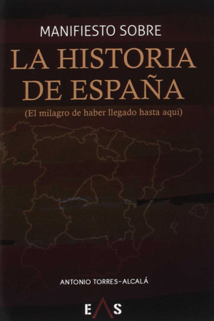 MANIFIESTO SOBRE LA HISTORIA DE ESPA�A