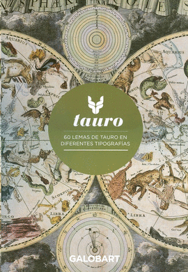 TAURO. 60 LEMAS DE TAURO EN DIFERENTES TIPOGRAFAS