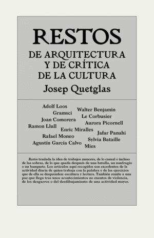 RESTOS DE ARQUITECTURA Y DE CR�TICA DE LA CULTURA