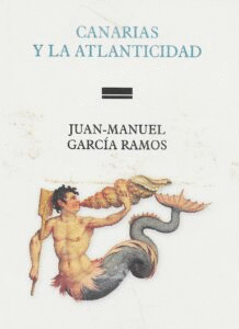 CANARIAS Y LA ATLANTICIDAD