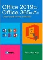 OFFICE 2019 - OFFICE 365. CURSO PRACTICO DE NOVEDADES