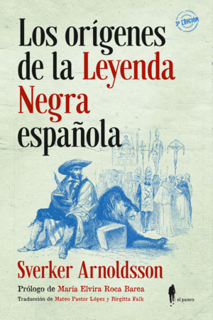 LOS OR�GENES DE LA LEYENDA NEGRA ESPA�OLA