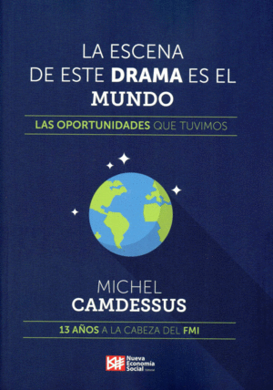 ESCENA DE ESTE DRAMA ES EL MUNDO, LA