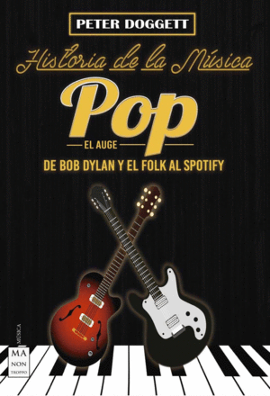 HISTORIA DE LA MUSICA POP EL AUGE