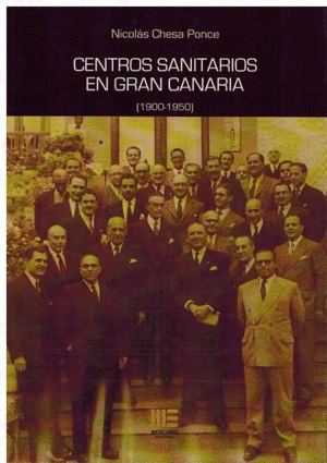 CENTROS SANITARIOS EN GRAN CANARIA ( 1900-1950 )