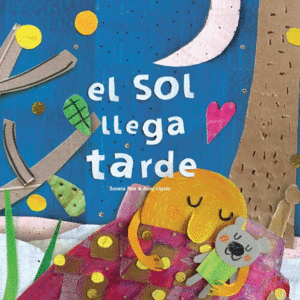 EL SOL LLEGA TARDE - COLECCION MINI (0-4 A�OS)