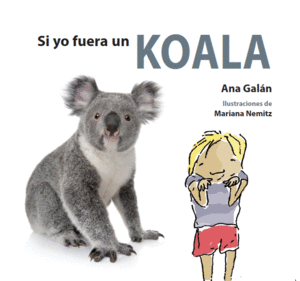 SI YO FUERA UN KOALA