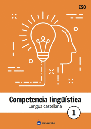 COMPETENCIA LINGISTICA 1ESO. LENGUA CASTELLANA 2018