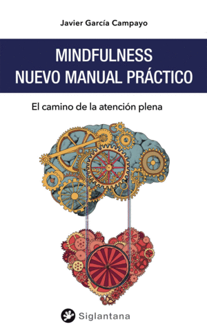 MINDFULNESS: NUEVO MANUAL PR�CTICO