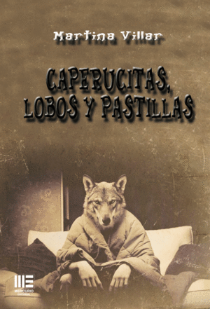 CAPERUCITAS, LOBOS Y PASTILLAS