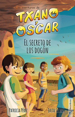 TXANO Y OSCAR - EL SECRETO DE LOS DOGON
